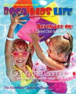 boca raton resort & Club  boca kids Life A dventure  On!