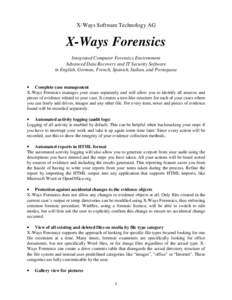 X-Ways Software Technology AG  X-Ways Forensics Integrated Computer Forensics Environment Advanced Data Recovery and IT Security Software in English, German, French, Spanish, Italian, and Portuguese