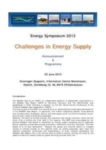 Energy SymposiumChallenges in Energy Supply Announcement & Programme
