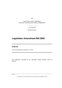 2005  THE LEGISLATIVE ASSEMBLY FOR THE AUSTRALIAN CAPITAL TERRITORY (As presented) (Dr Deb Foskey)