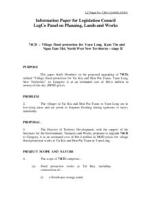 LC Paper No. CB[removed])  Information Paper for Legislation Council LegCo Panel on Planning, Lands and Works  74CD – Village flood protection for Yuen Long, Kam Tin and