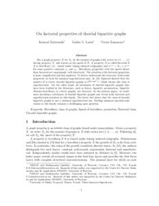 On factorial properties of chordal bipartite graphs Konrad Dabrowski∗ Vadim V. Lozin†  Victor Zamaraev‡