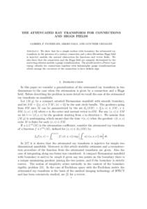 THE ATTENUATED RAY TRANSFORM FOR CONNECTIONS AND HIGGS FIELDS GABRIEL P. PATERNAIN, MIKKO SALO, AND GUNTHER UHLMANN Abstract. We show that for a simple surface with boundary the attenuated ray transform in the presence o