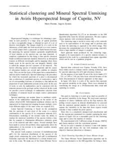CS229 REPORT, DECEMBERStatistical clustering and Mineral Spectral Unmixing in Aviris Hyperspectral Image of Cuprite, NV