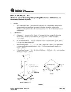 T[removed]Method of Test for Evaluating Waterproofing Efectiveness of Membrane and  Membrane-Pavement Systems - Materials Manual M 46-01