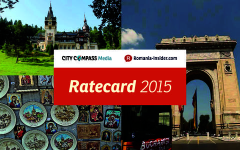 Ratecard 2015  City Compass Media CityCompass Media is the leader on the English language media niche in Romania, with a powerful mix of media products & services both
