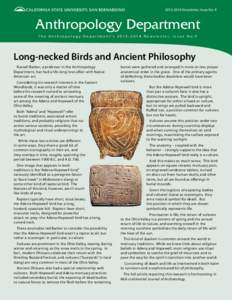 Newsletter, Issue No. 9  Anthropology Department T h e A n t h r o p o l o g y D e p a r t m e n t ’s4 N e w s l e t t e r, I s s u e N o. 9  Long-necked Birds and Ancient Philosophy