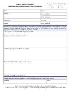 STATE OF WEST VIRGINIA Employee Suggestion Program – Suggestion Form Name Address  Have you attached additional pages?