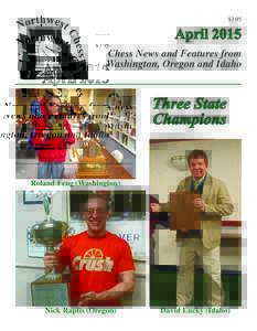 $3.95  April 2015 Chess News and Features from Washington, Oregon and Idaho