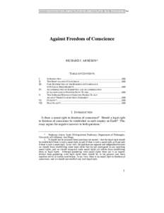 FREEDOMOFCONSCIENCEARNESON POST-AUTHOR PAGES.DOCX POST-AUTHOR PAGES (DO NOT DELETE:02 PM  Against Freedom of Conscience RICHARD J. ARNESON*