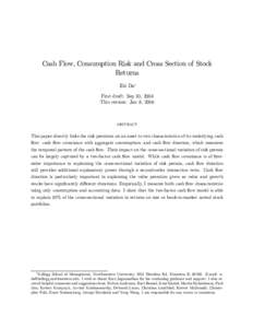 Cash Flow, Consumption Risk and Cross Section of Stock Returns Zhi Da∗ First draft: Sep 10, 2004 This version: Jan 8, 2006