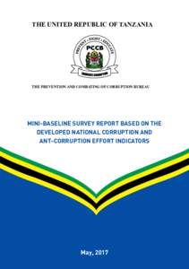 THE UNITED REPUBLIC OF TANZANIA TANZANIA THE PREVENTION AND COMBATING OF CORRUPTION BUREAU  MINI-BASELINE SURVEY REPORT BASED ON THE