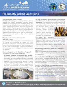 Frequently Asked Questions What is the Clean Water Program? The Clean Water Program is a comprehensive plan to upgrade San Mateo’s wastewater collection system and the San Mateo Wastewater Treatment Plant. The wastewat
