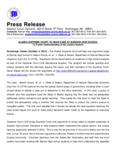 NEWS RELEASE: ALASKA SUPREME COURT TO HEAR CASE AT BARROW HIGH SCHOOL