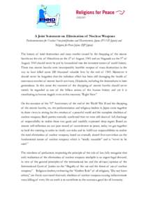A Joint Statement on Elimination of Nuclear Weapons Parliamentarians for Nuclear Non-proliferation and Disarmament, Japan (PNND Japan) and Religions for Peace Japan (RfP Japan) The history of total destruction and mass m
