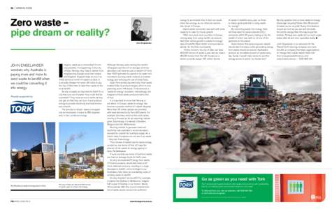 54 | green zone  Zero waste – pipe dream or reality? John Engelander.