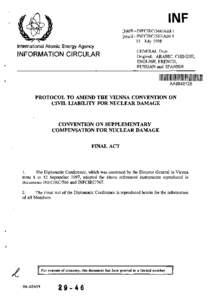 INFCIRC/566/Add.1 and INFCIRC/567/Add.1 - Protocol to Amend the Vienna Convention on Civil Liability for Nuclear Damage and Convention on Supplementary Compensation for Nuclear Damage - Final Act