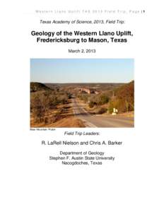 Western Llano Uplift TAS 2013 Field Trip, Page |1  Texas Academy of Science, 2013, Field Trip: Geology of the Western Llano Uplift, Fredericksburg to Mason, Texas