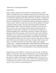 “Nation-state” in transnational migration Xiaojian Zhao Partly to distance themselves from the field of Asian Studies and to overturn negative stereotypes that society at large has imposed on Asian Americans, Asian A