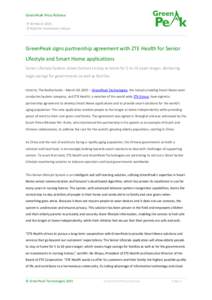 GreenPeak Press Release  30 March 2015  Hold For immediate release GreenPeak signs partnership agreement with ZTE Health for Senior Lifestyle and Smart Home applications
