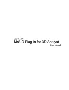 LizardTech™  MrSID Plug-in for 3D Analyst User Manual  Copyrights