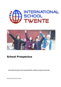 School Prospectus  International School Twente Index 1. School Overview