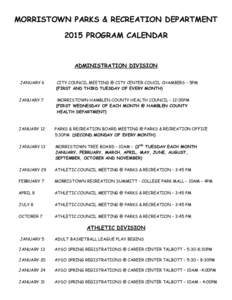 MORRISTOWN PARKS & RECREATION DEPARTMENT 2015 PROGRAM CALENDAR ADMINISTRATION DIVISION JANUARY 6