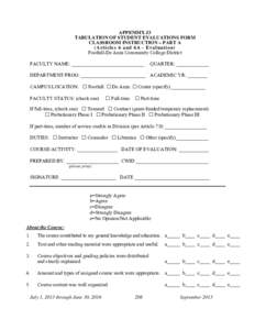 APPENDIX J3 TABULATION OF STUDENT EVALUATIONS FORM CLASSROOM INSTRUCTION – PART A (Articles 6 and 6A - Evaluation) Foothill-De Anza Community College District FACULTY NAME: _____________________________