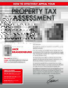 HOW TO EFFECTIVELY APPEAL YOUR  PROPERTY TAX ASSESSMENT  Dear Homeowner:
