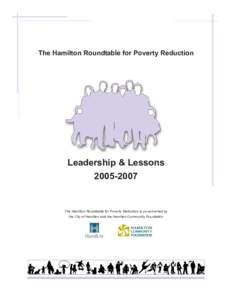 The Hamilton Roundtable for Poverty Reduction  Leadership & LessonsThe Hamilton Roundtable for Poverty Reduction is co-convened by