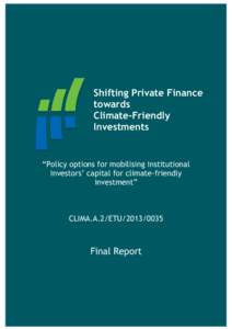 Shifting private finance towards climate-friendly investments  Shifting Private Finance towards Climate-Friendly Investments