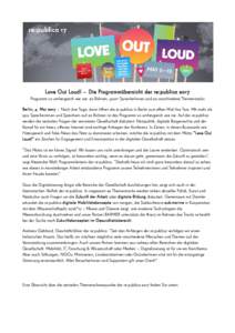 Love Out Loud! – Die Programmübersicht der re:publica 2017 Programm so umfangreich wie nie: 20 Bühnen, 900+ SprecherInnen und 20 verschiedene Thementracks Berlin, 4. Mai 2017 – Noch drei Tage, dann öffnet die re:p