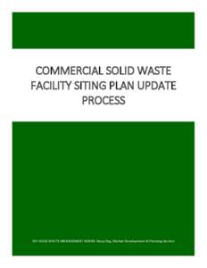 COMMERCIAL SOLID WASTE FACILITY SITING Plan Update Process