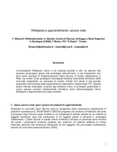 Wikipedia e apprendimento: alcune note F. Brioschi, Wikimedia Italia; A. Mameli, Centro di Ricerca, Sviluppo e Studi Superiori in Sardegna (CRS4); F.Mulas, ITG 