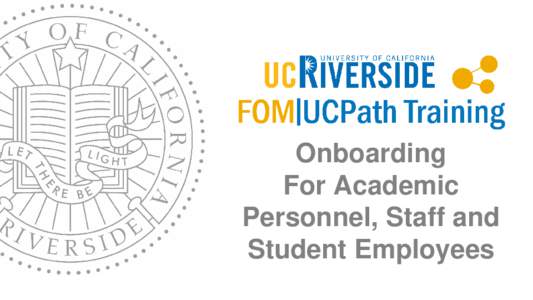 Onboarding For Academic Personnel, Staff and Student Employees  Onboarding