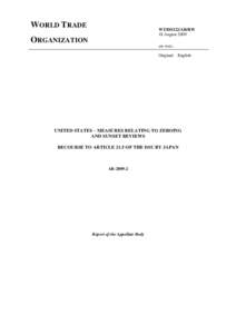 World Trade Organization / United States trade policy / Zeroing / Dispute resolution / Trade policy / Dispute Settlement Body / Appellate Body / Dumping / DSR-Precision DSR-1 / WT / Uruguay Round