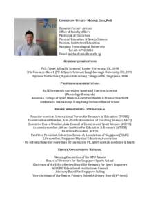CURRICULUM VITAE OF MICHAEL CHIA, PHD DEAN FOR FACULTY AFFAIRS Office of Faculty Affairs PROFESSOR OF EDUCATION Physical Education & Sports Science National Institute of Education