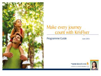 Make every journey count with KrisFlyer Programme Guide 24027SIAKF_KF Prgm Guide_Online_Nov12.indd 1