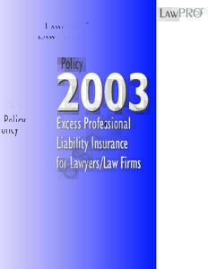 2003 Excess Professional Liability Insurance for Lawyers/Law Firms