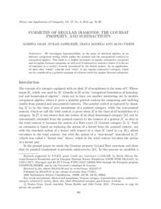 Theory and Applications of Categories, Vol. 27, No. 6, 2012, pp. 80–96.  SYMMETRY OF REGULAR DIAMONDS, THE GOURSAT PROPERTY, AND SUBTRACTIVITY MARINO GRAN, ZURAB JANELIDZE, DIANA RODELO AND ALDO URSINI Abstract. We inv