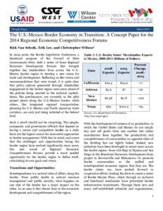 Thought Paper  March 2014 The U.S.-Mexico Border Economy in Transition: A Concept Paper for the 2014 Regional Economic Competitiveness Forums
