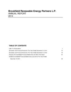 Brookfield Renewable Energy Partners L.P. ANNUAL REPORT 2014 TABLE OF CONTENTS Letter To Shareholders