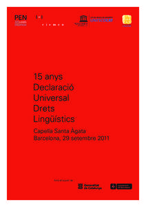 15 anys Declaració Universal Drets Lingüístics Capella Santa Àgata