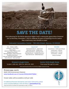 Photo: Cara Romero – Chemehuevi  SAVE THE DATE! Start planning for the Native American Rights Fund’s community appreciation Powwow! Join us Saturday, November 7, 2015 to celebrate 45 years of Standing Firm for Justic