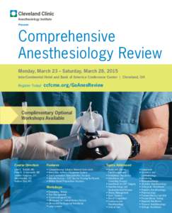 Anesthesiology Institute Presents Comprehensive Anesthesiology Review Monday, March 23 – Saturday, March 28, 2015