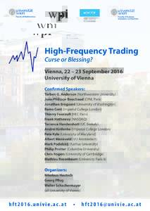 wpi High-Frequency Trading Curse or Blessing? Vienna, 22 – 23 September 2016 University of Vienna
