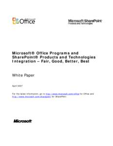 Microsoft® Office Programs and SharePoint® Products and Technologies Integration – Fair, Good, Better, Best - White Paper