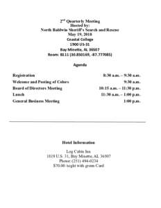 2nd Quarterly Meeting Hosted by: North Baldwin Sheriff’s Search and Rescue May 19, 2018 Coastal College 1900 US‐31