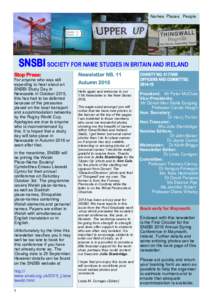 Names Places People  SNSBI SOCIETY FOR NAME STUDIES IN BRITAIN AND IRELAND Stop Press:  For anyone who was still