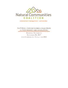 NATURAL COMMUNITIES COALITION (A NONPROFIT ORGANIZATION) FINANCIAL STATEMENTS SEPTEMBER 30, 2017 WITH COMPARATIVE TOTALS FOR 2016